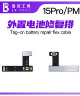 Luban Tag on Battery Repair Flex Cable for iPhone 15pro/ 15pm
